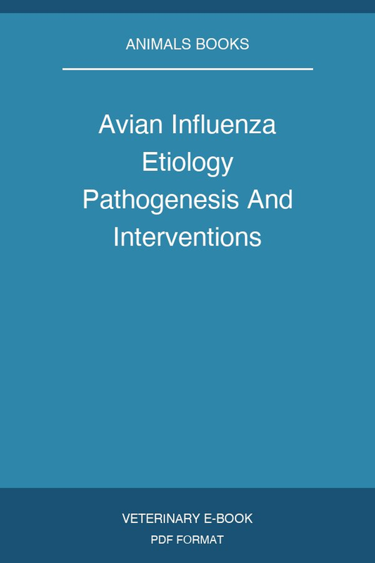Avian Influenza Etiology Pathogenesis And Interventions