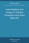 Avian Medicine And Surgery In Practice Companion And Aviary Birds Pdf