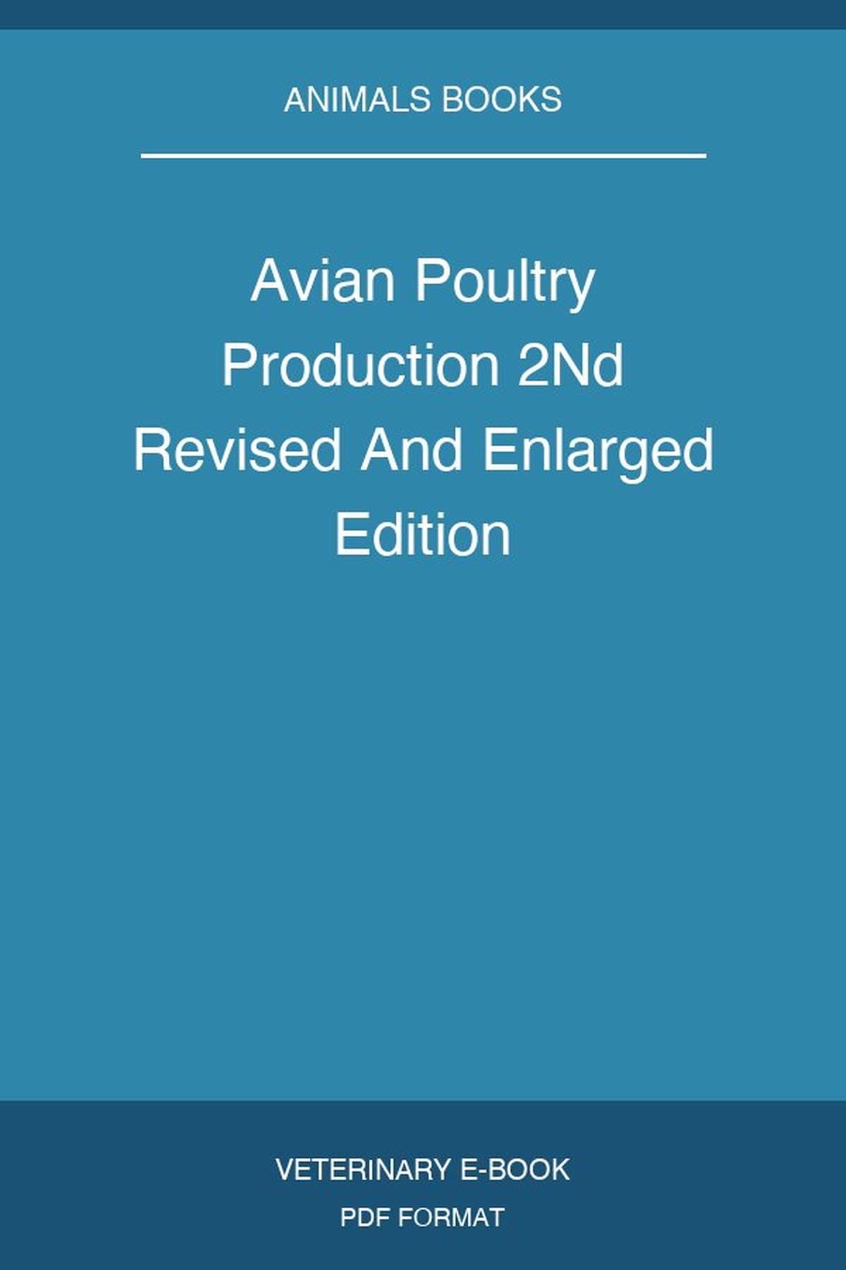 Avian Poultry Production 2Nd Revised And Enlarged Edition