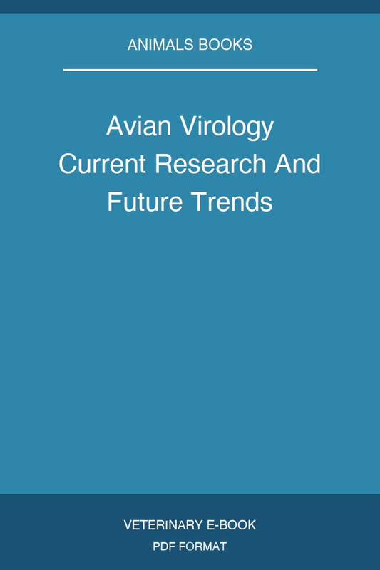 Avian Virology Current Research And Future Trends