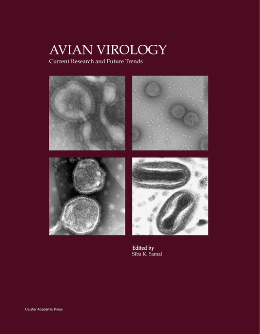 Avian Virology Current Research And Future Trends