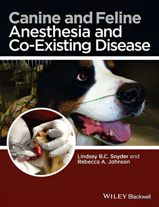Canine And Feline Anesthesia And Co Existing Disease