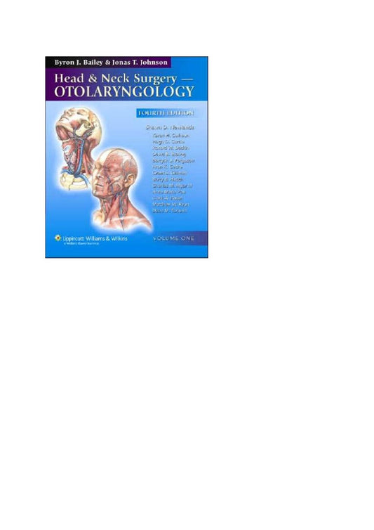 Bailey's Head and Neck Surgery — Otolaryngology 4th Edition