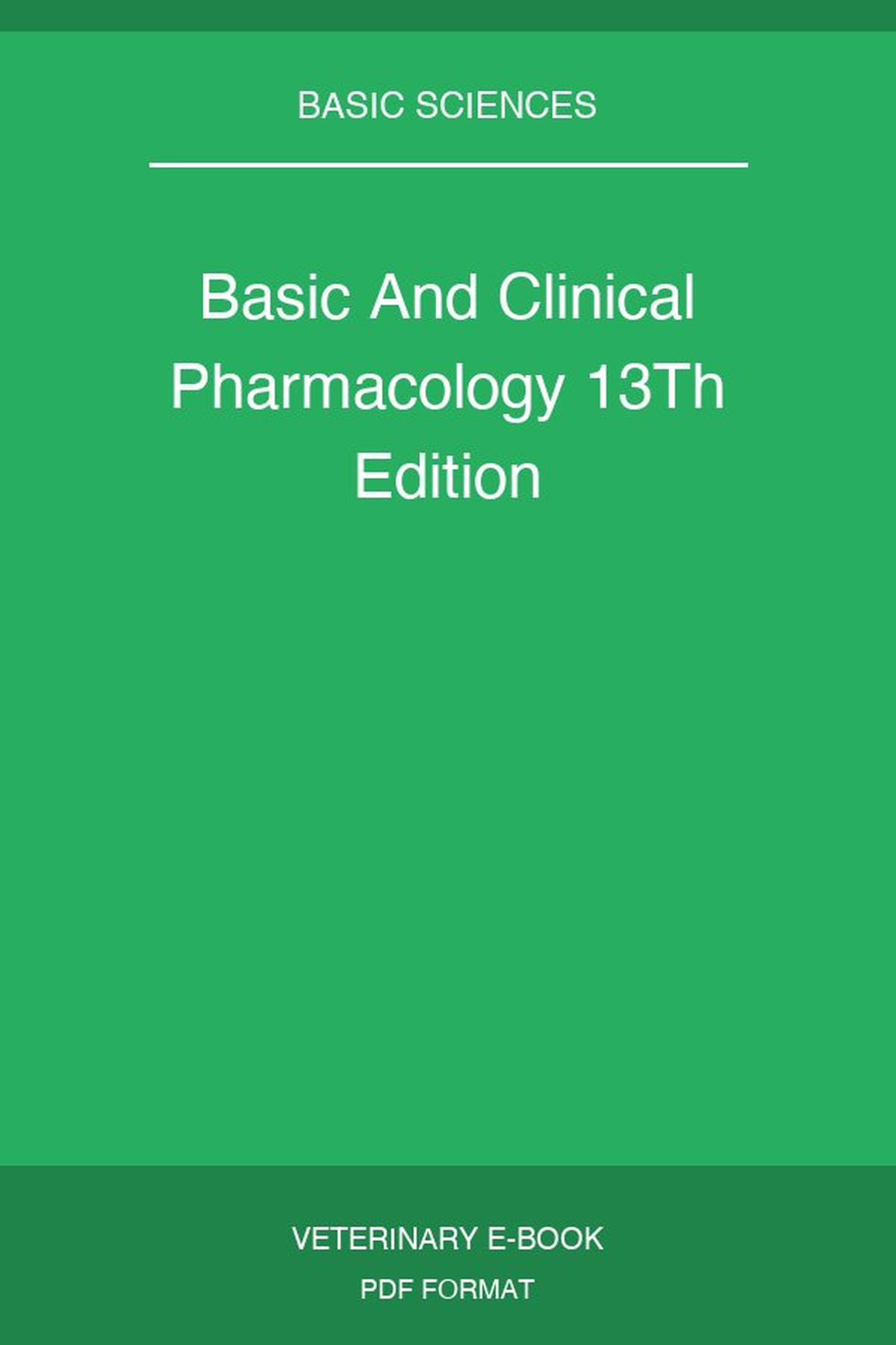 Basic And Clinical Pharmacology 13Th Edition