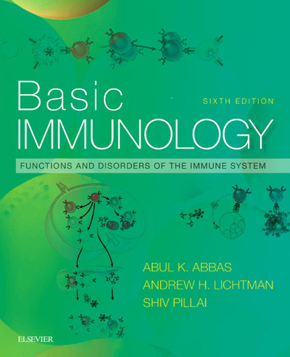 Basic Immunology: Functions and Disorders of the Immune System 6th Edition