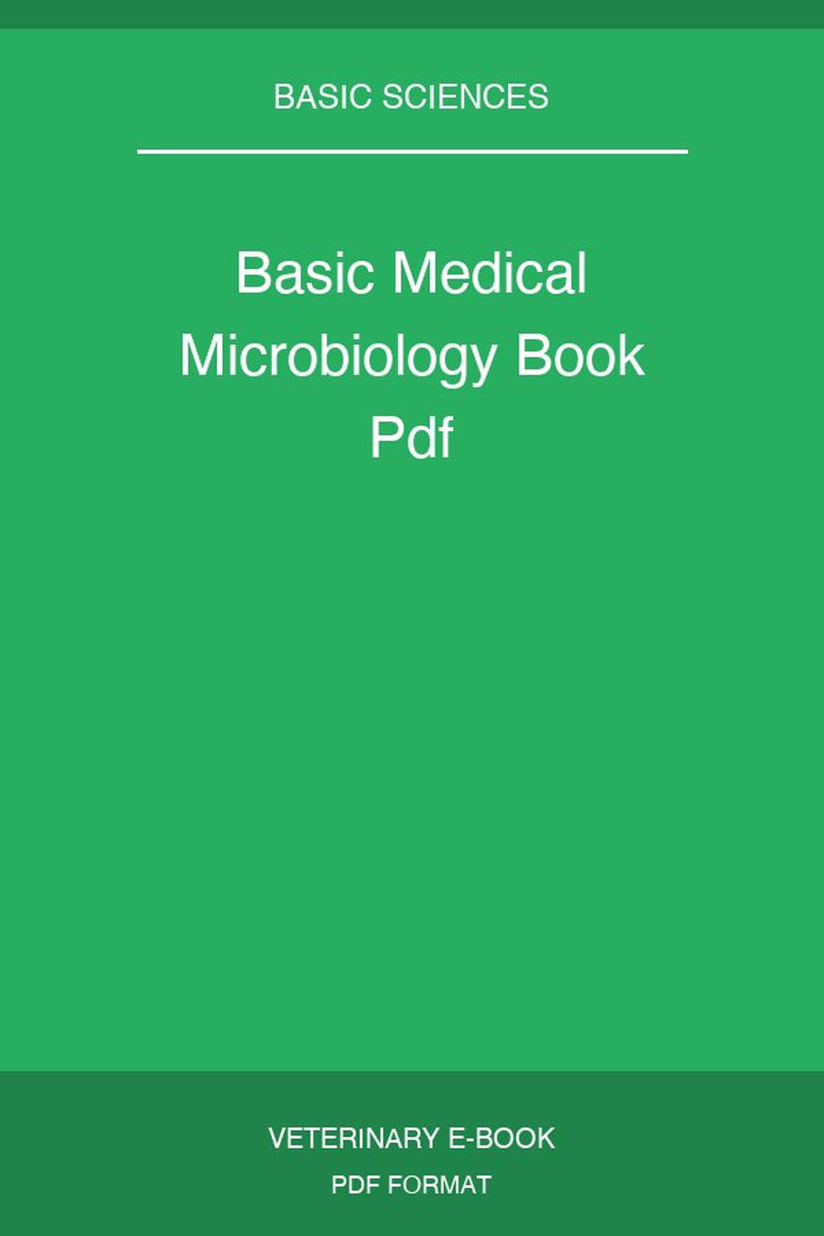 Basic Medical Microbiology Book