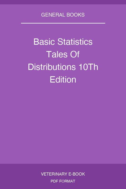 Basic Statistics Tales Of Distributions 10Th Edition