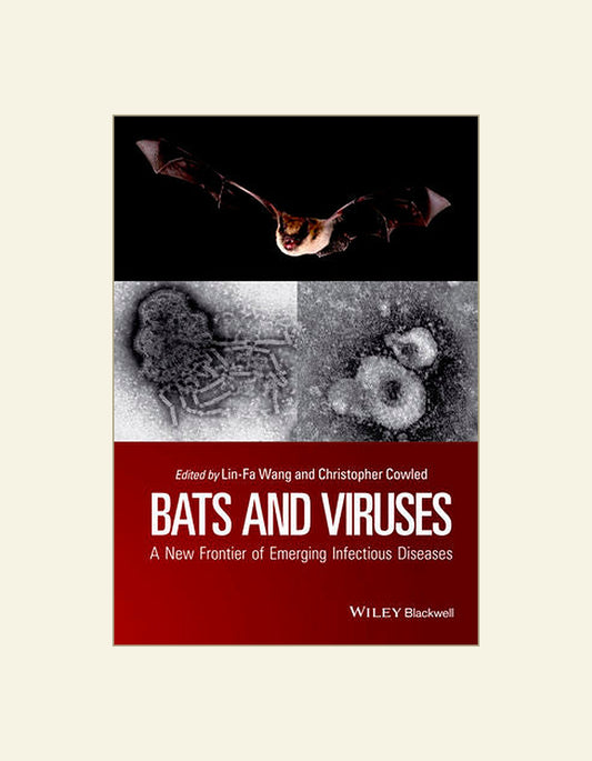 Bats And Viruses A New Frontier Of Emerging Infectious Diseases — front cover (HD)