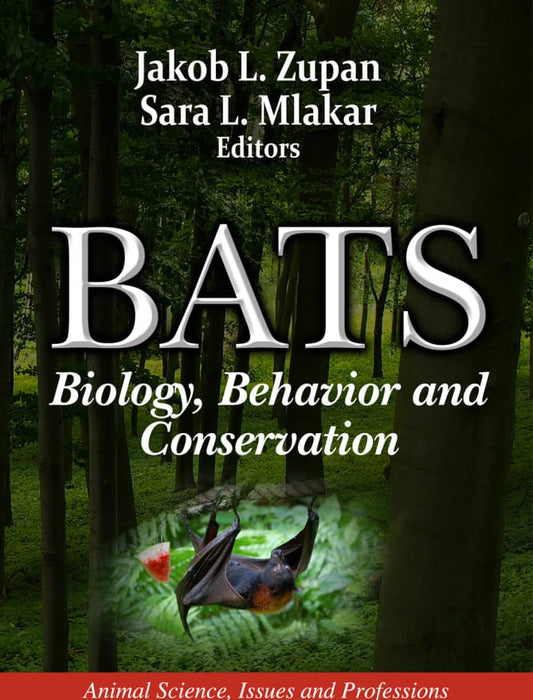 Bats biology, behavior, and conservation