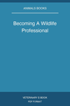 Becoming A Wildlife Professional