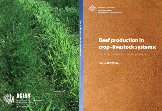 Beef Production In Crop Livestock Systems Simple Approaches For Complex Problems