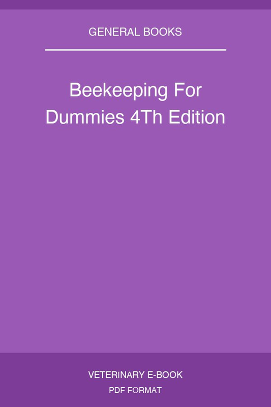Beekeeping For Dummies 4Th Edition