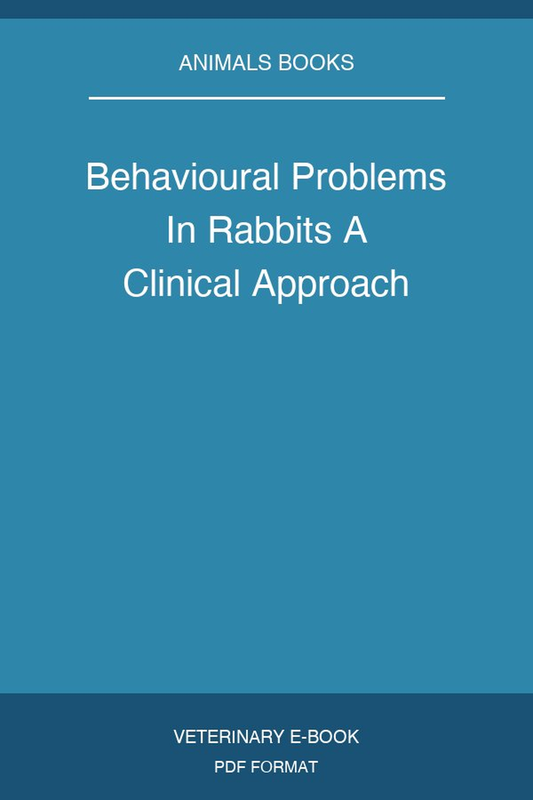Behavioural Problems In Rabbits A Clinical Approach