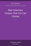 Best Veterinary Careers That You Can Choose