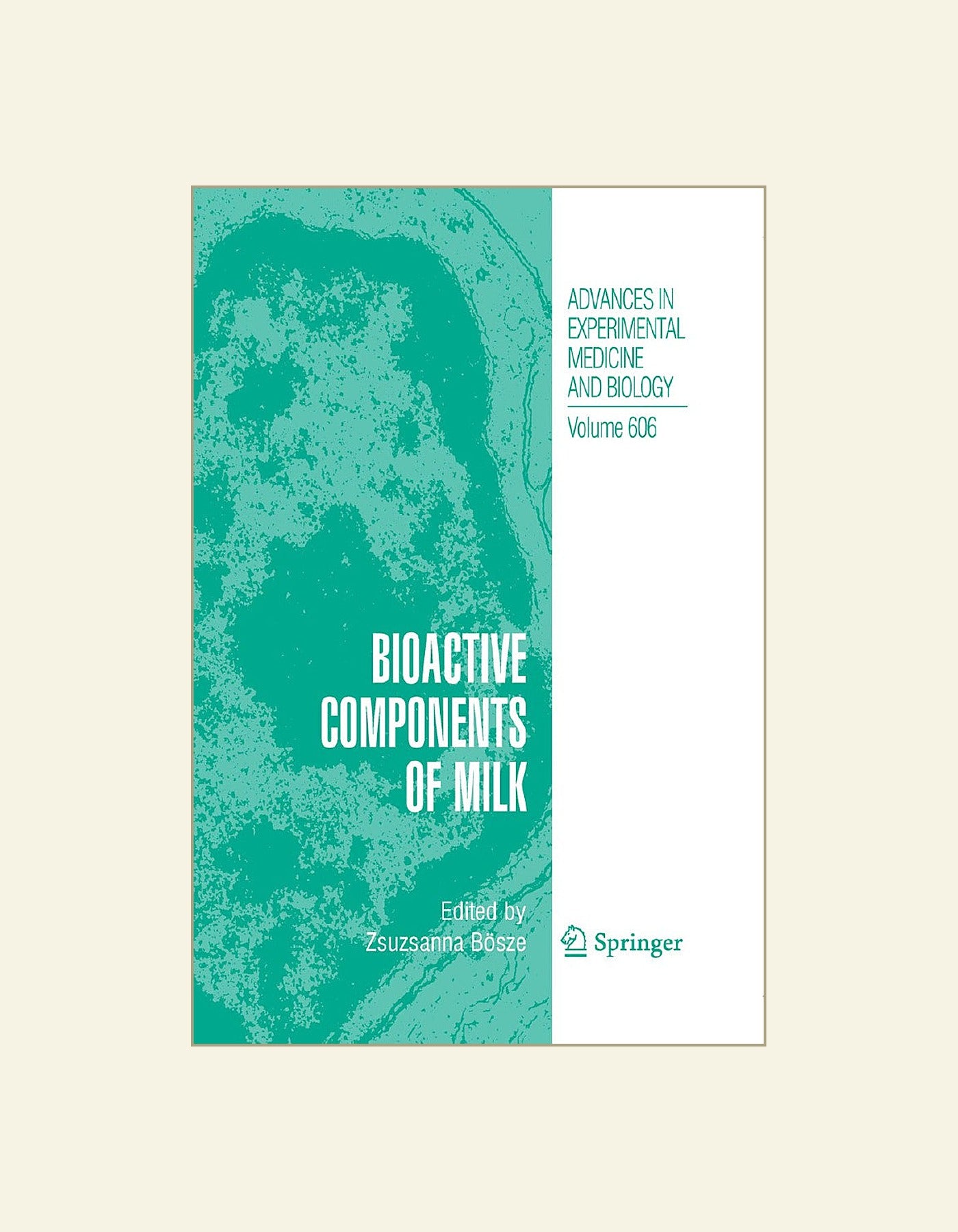 Bioactive Components Of Milk Advances In Experimental Medicine And Biology Volume 606 — front cover (HD)