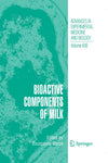 Bioactive Components Of Milk Advances In Experimental Medicine And Biology Volume 606