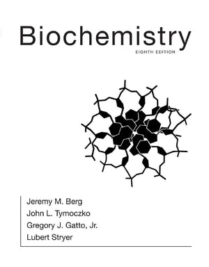 Biochemistry 8th Edition (Berg, Tymoczko, Gatto, Stryer)