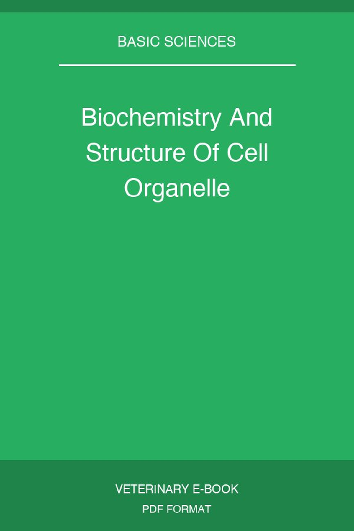 Biochemistry And Structure Of Cell Organelle