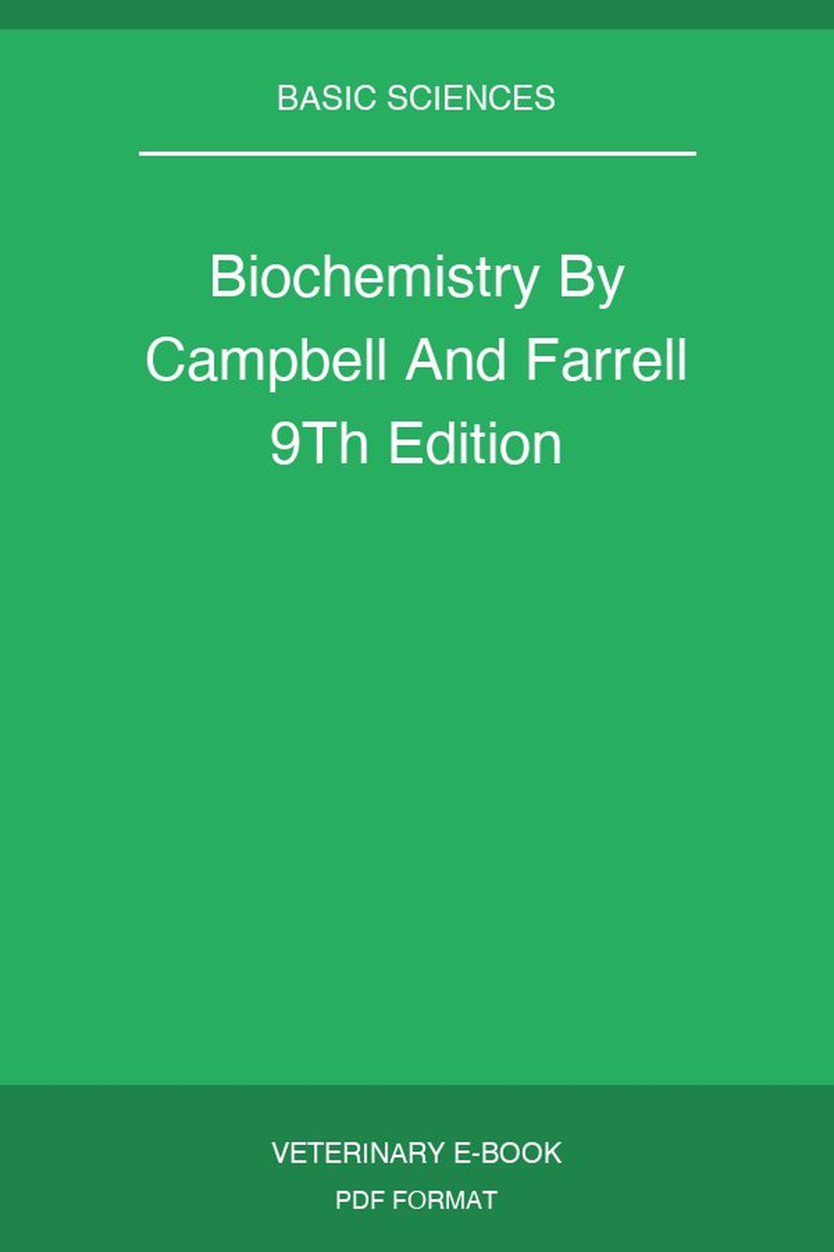 Biochemistry By Campbell And Farrell 9Th Edition