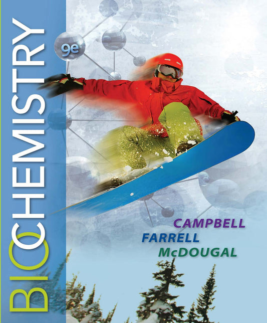Biochemistry By Campbell And Farrell 9Th Edition