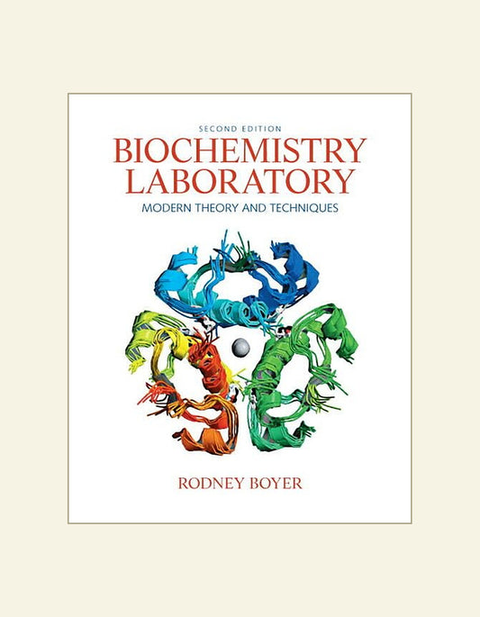 Biochemistry Laboratory Modern Theory And Techniques 2nd Edition — front cover
