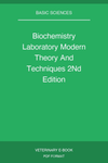 Biochemistry Laboratory Modern Theory And Techniques 2nd Edition