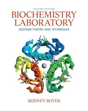Biochemistry Laboratory Modern Theory and Techniques (2nd Edition) — Prentice Hall (2011)