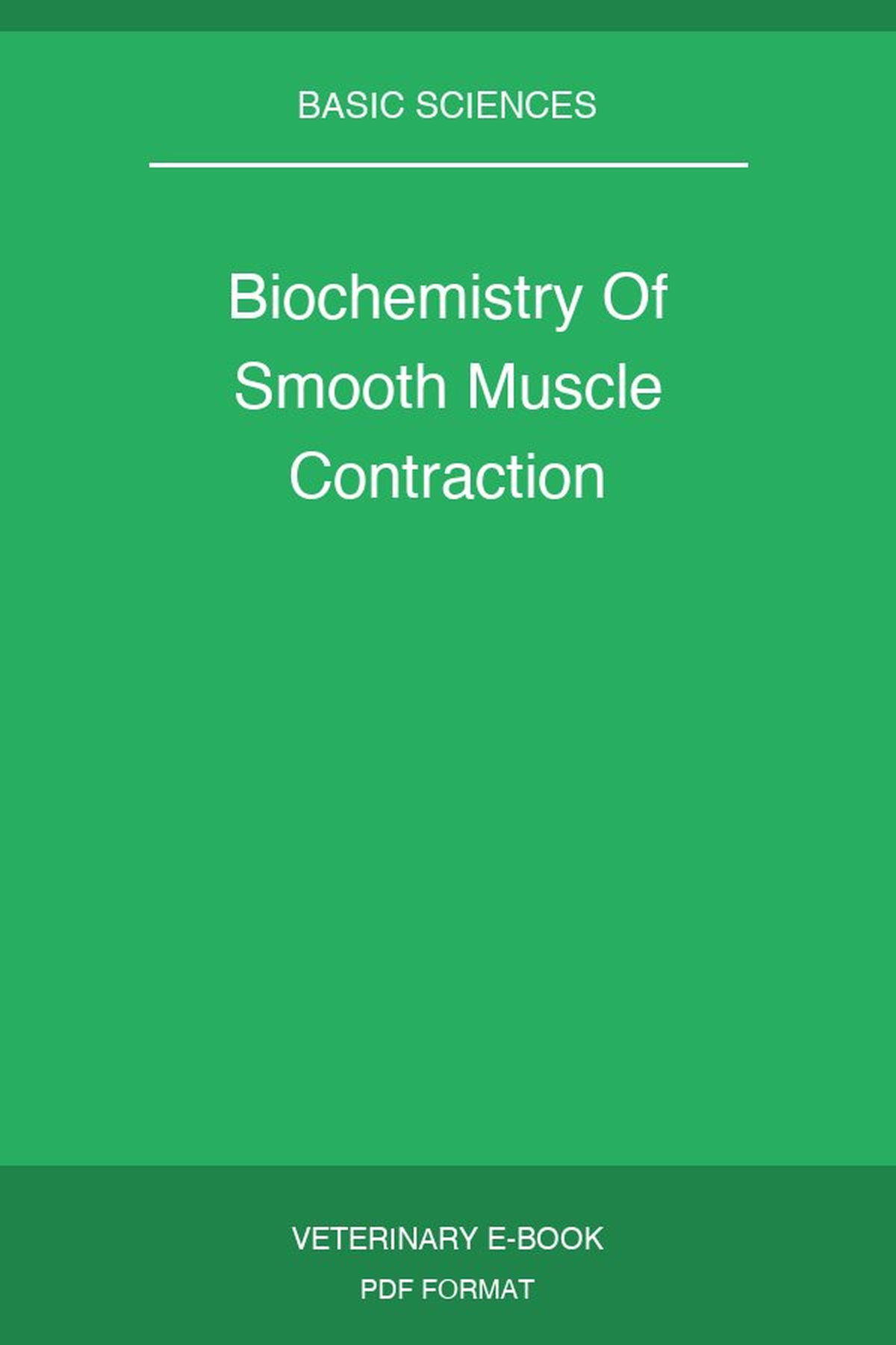 Biochemistry Of Smooth Muscle Contraction