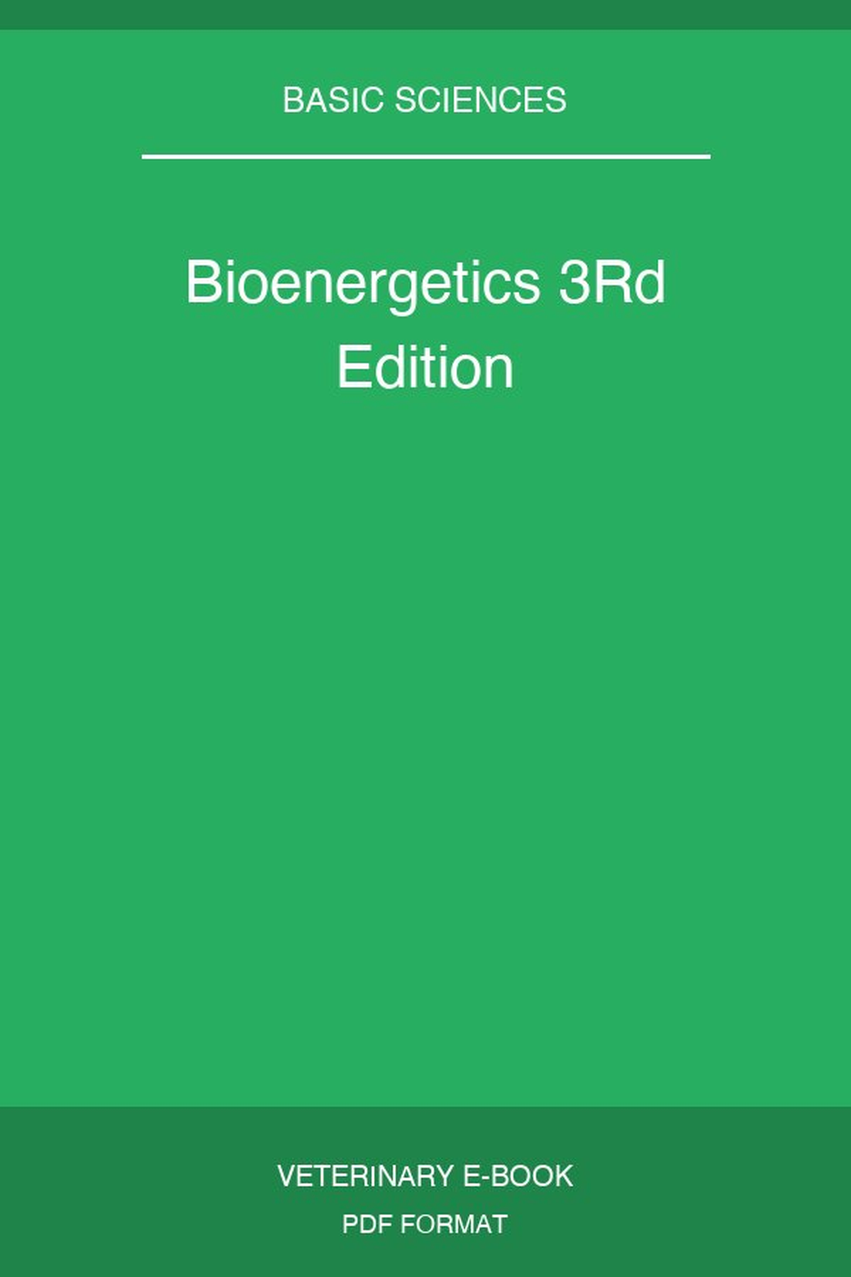 Bioenergetics 3rd Edition