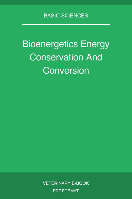 Bioenergetics Energy Conservation And Conversion