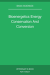 Bioenergetics Energy Conservation And Conversion