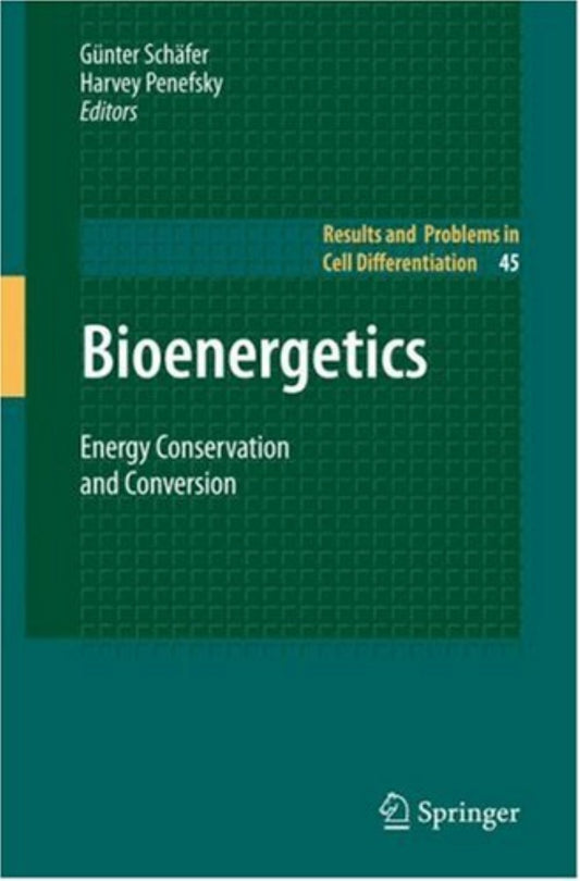 Bioenergetics Energy Conservation And Conversion