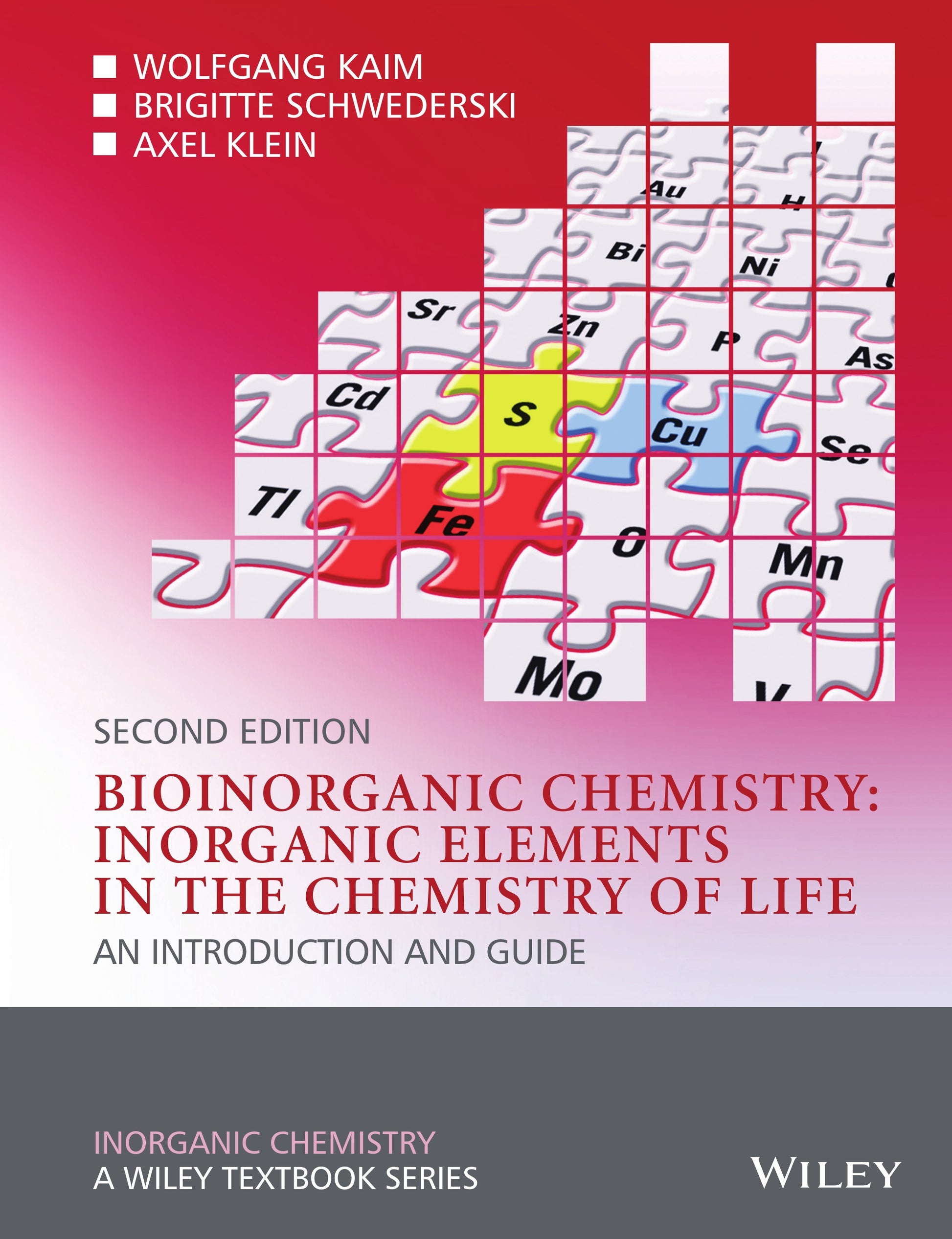 Bioinorganic Chemistry Inorganic Elements In The Chemistry Of Life An Introduction And Guide 2nd Edition