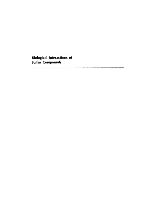 Biological Interactions Of Sulfur Compounds