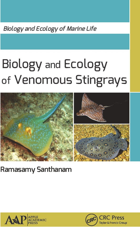 Biology And Ecology Of Venomous Stingrays