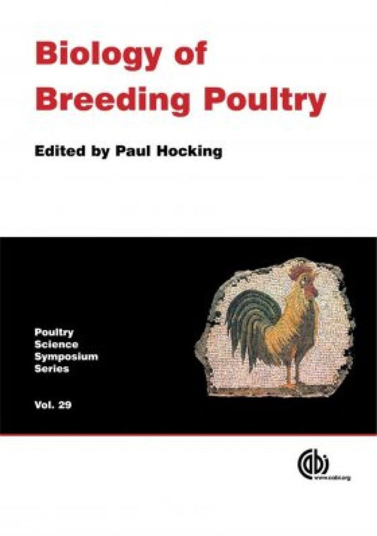 Biology Of Breeding Poultry Poultry Science Symposium Series