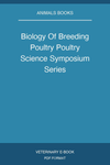 Biology Of Breeding Poultry Poultry Science Symposium Series