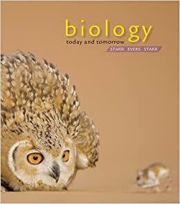 Biology Today And Tomorrow With Physiology Fourth Edition