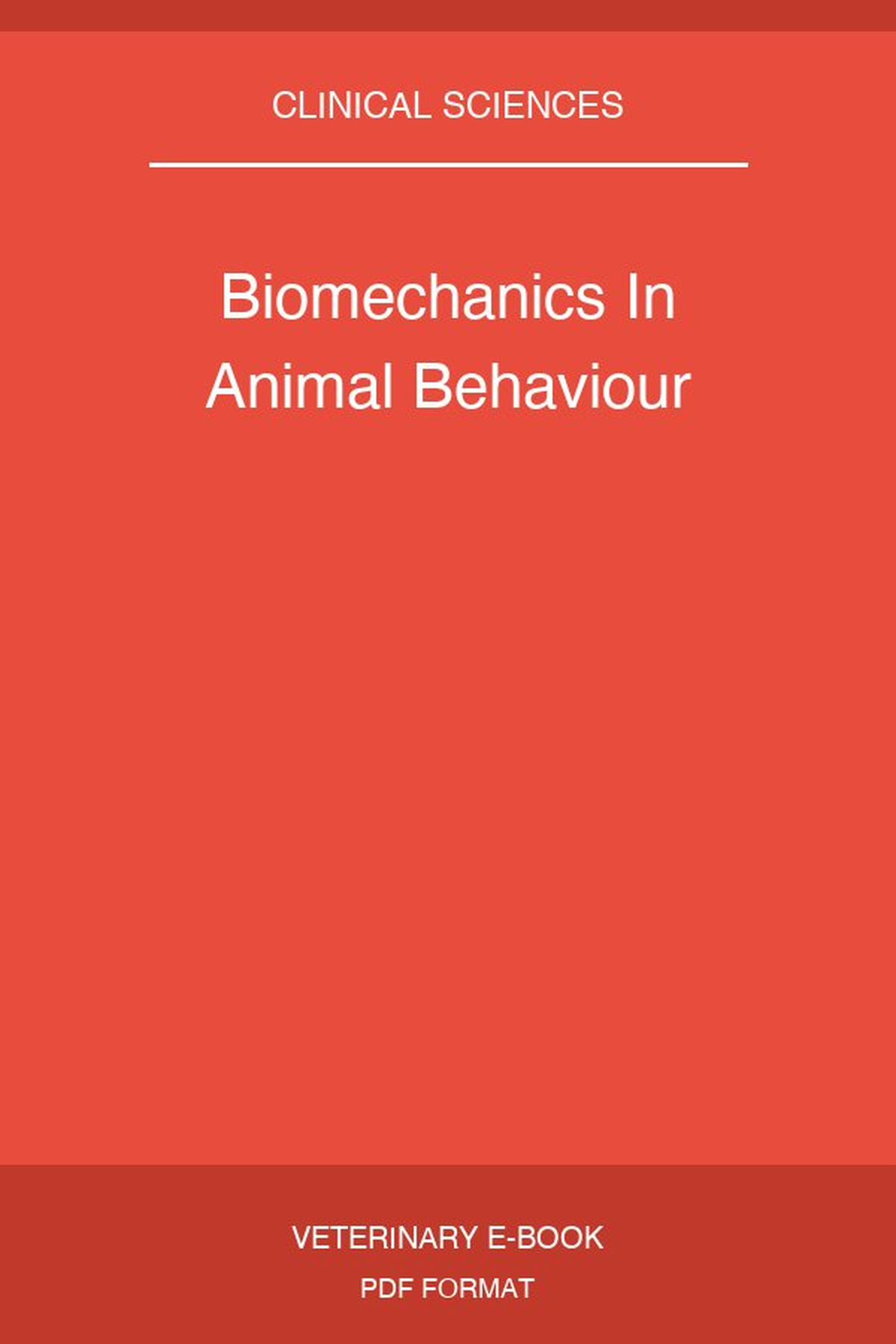 Biomechanics In Animal Behaviour