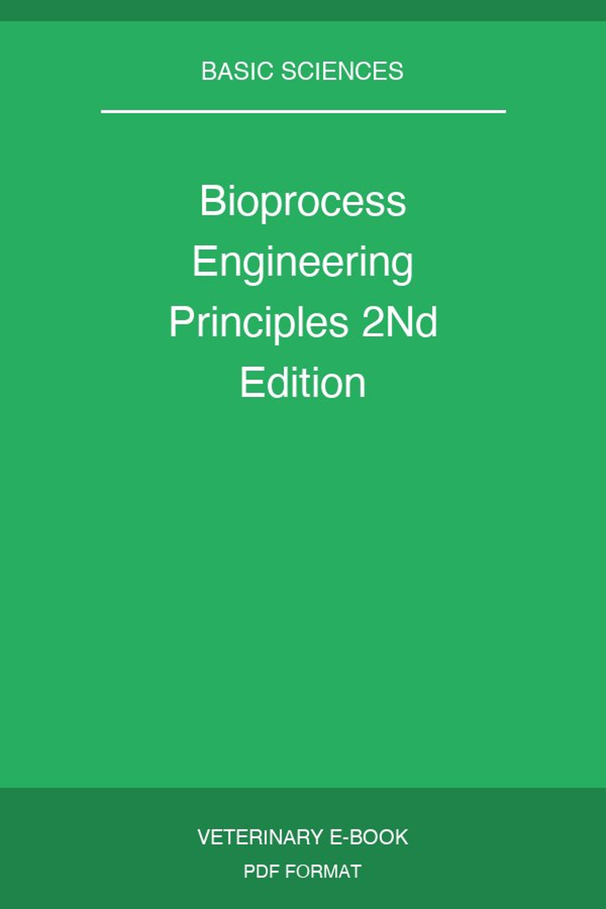 Bioprocess Engineering Principles 2nd Edition
