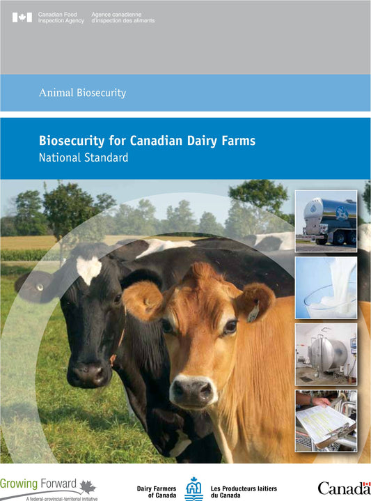 Biosecurity For Canadian Dairy Farms National Standard