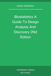 Biostatistics A Guide To Design Analysis And Discovery 2nd Edition