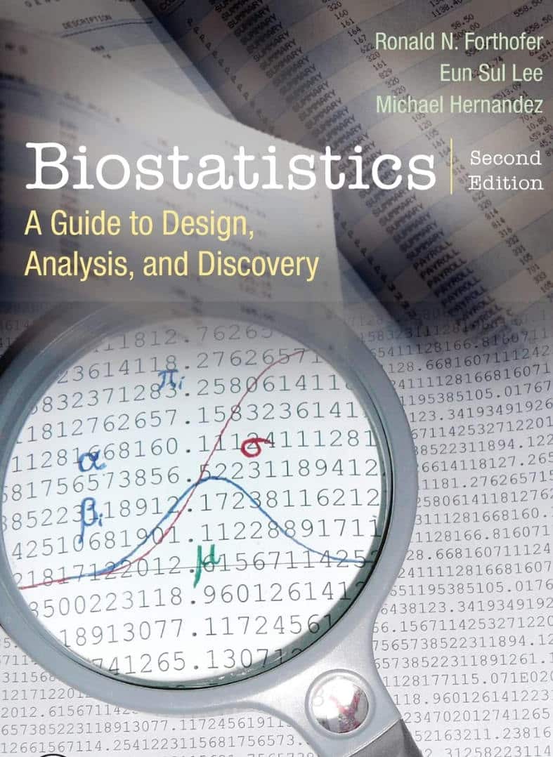 Biostatistics A Guide To Design Analysis And Discovery 2nd Edition