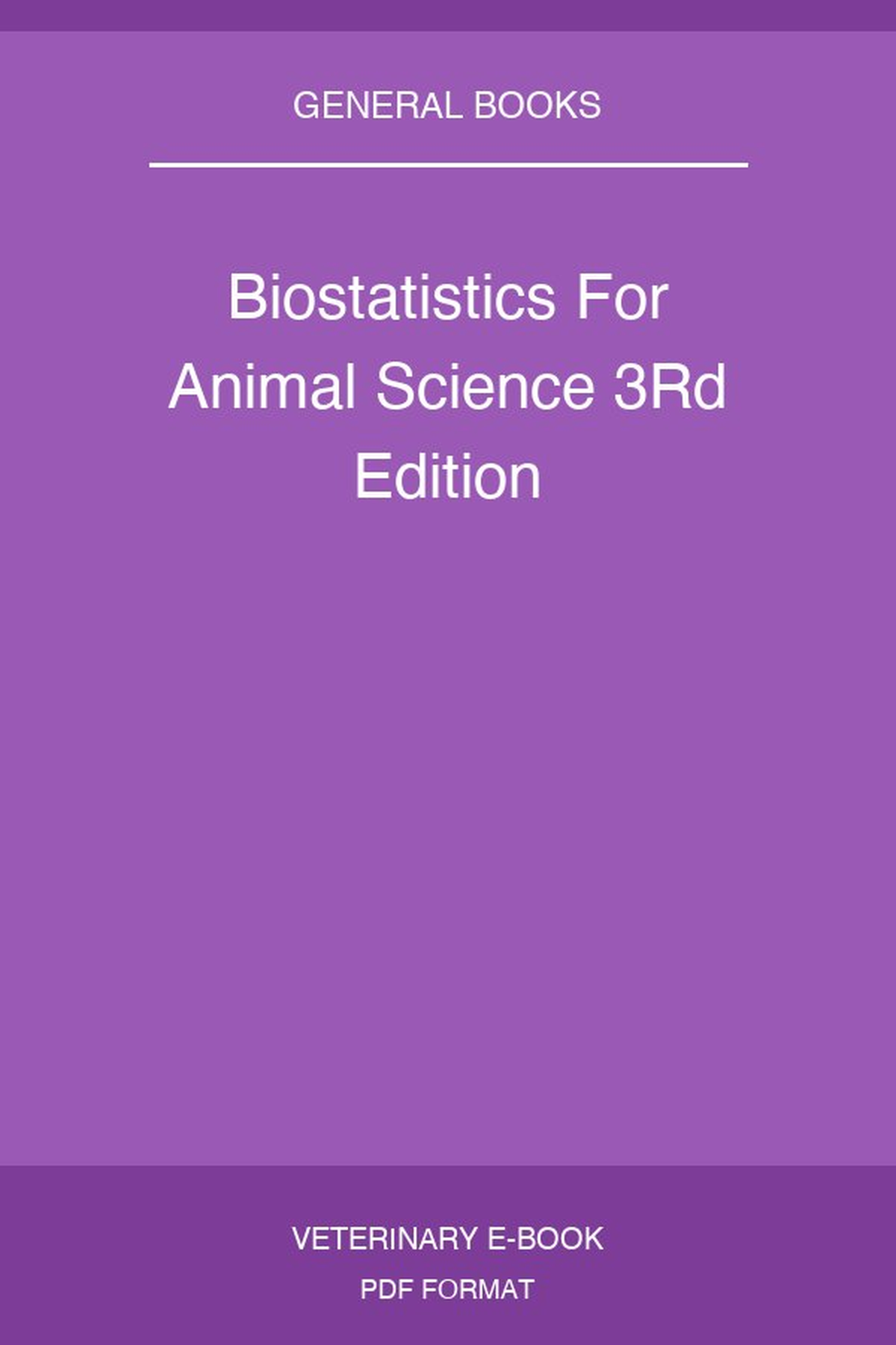 Biostatistics For Animal Science 3Rd Edition