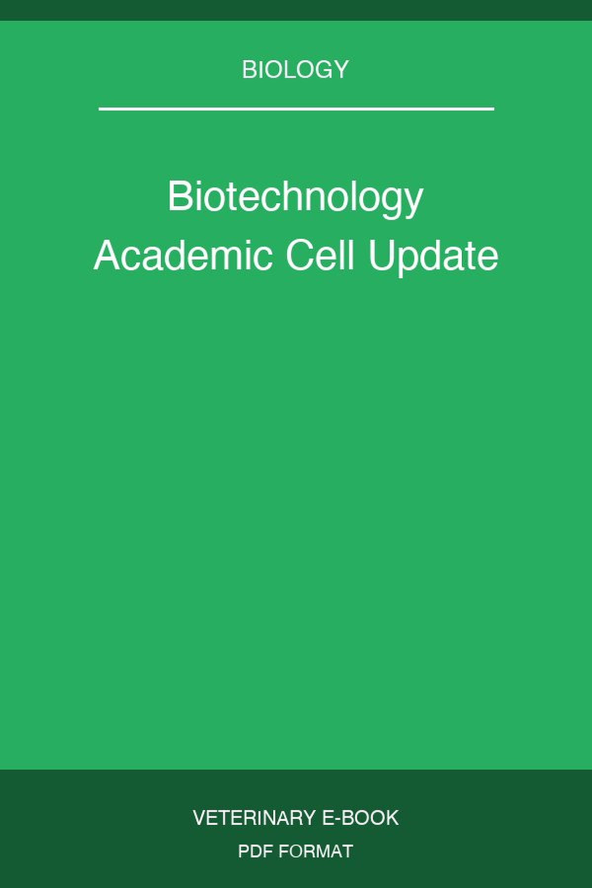 Biotechnology Academic Cell Update