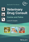 Blackwell's Five-Minute Veterinary Drug Consult, Canine and Feline