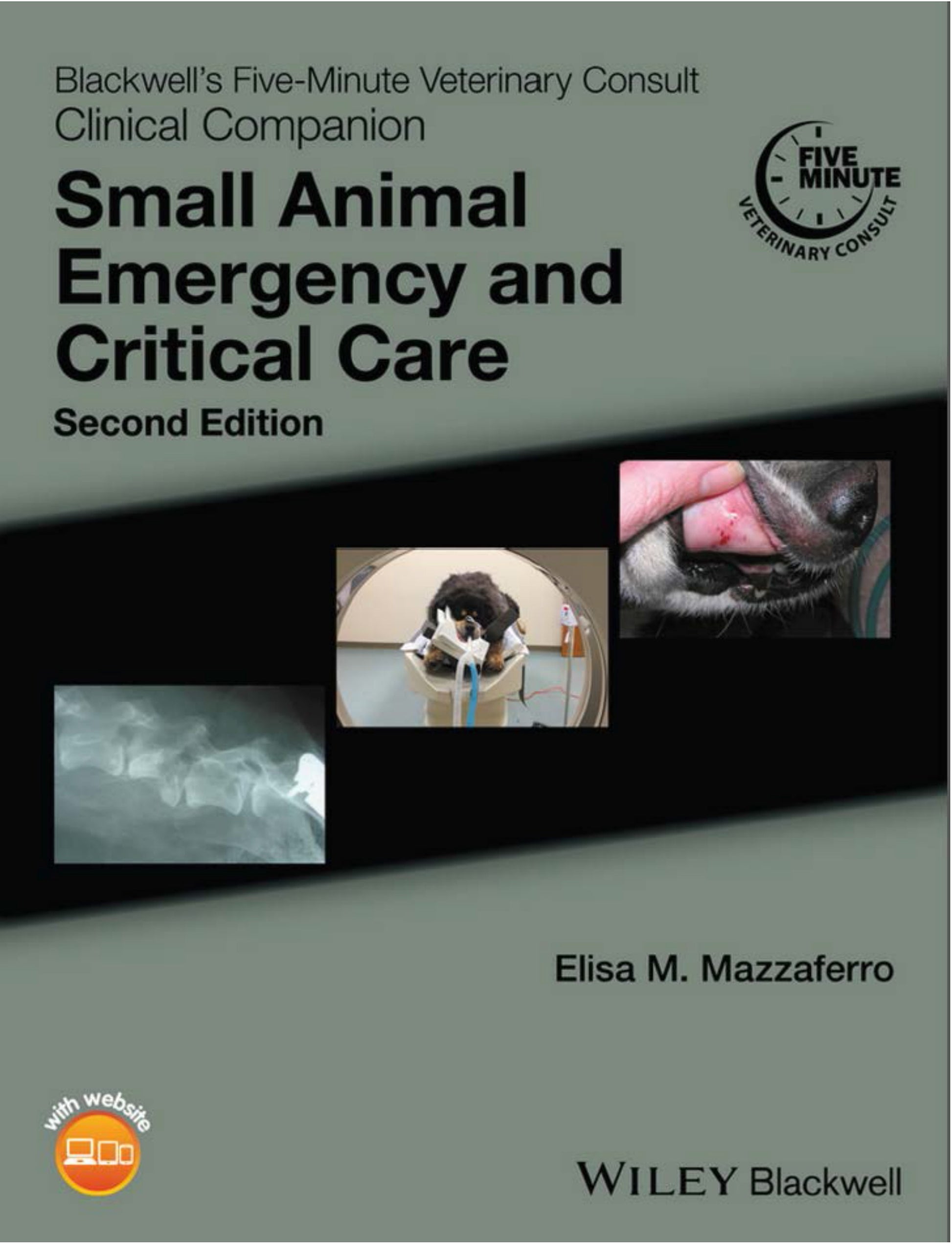 Blackwell's Five-Minute Veterinary Consult Clinical Companion: Small Animal Emergency and Critical Care, 2nd Edition