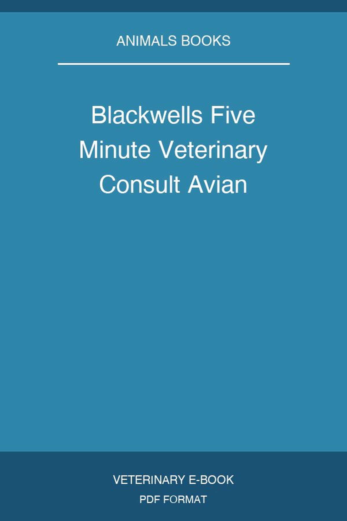 Blackwells Five Minute Veterinary Consult Avian