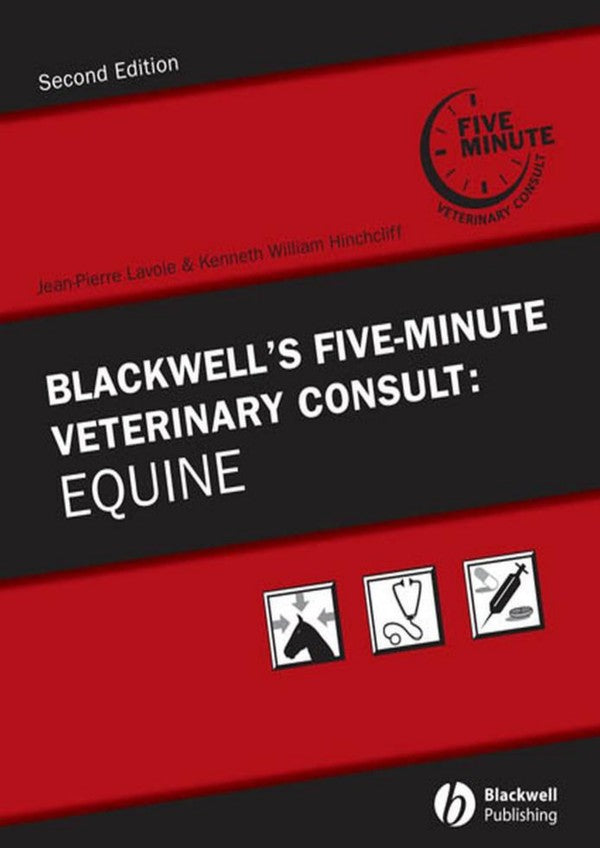 Blackwells Five Minute Veterinary Consult Equine 2nd Edition