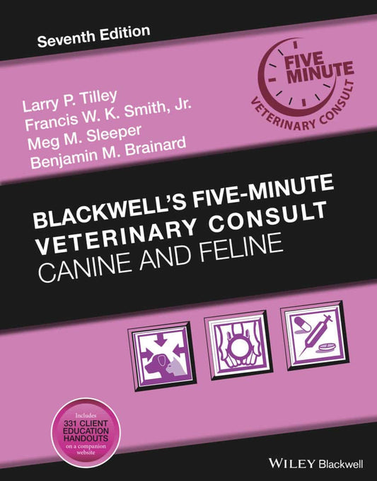 Blackwell’s Five-Minute Veterinary Consult Canine and Feline 7th Edition